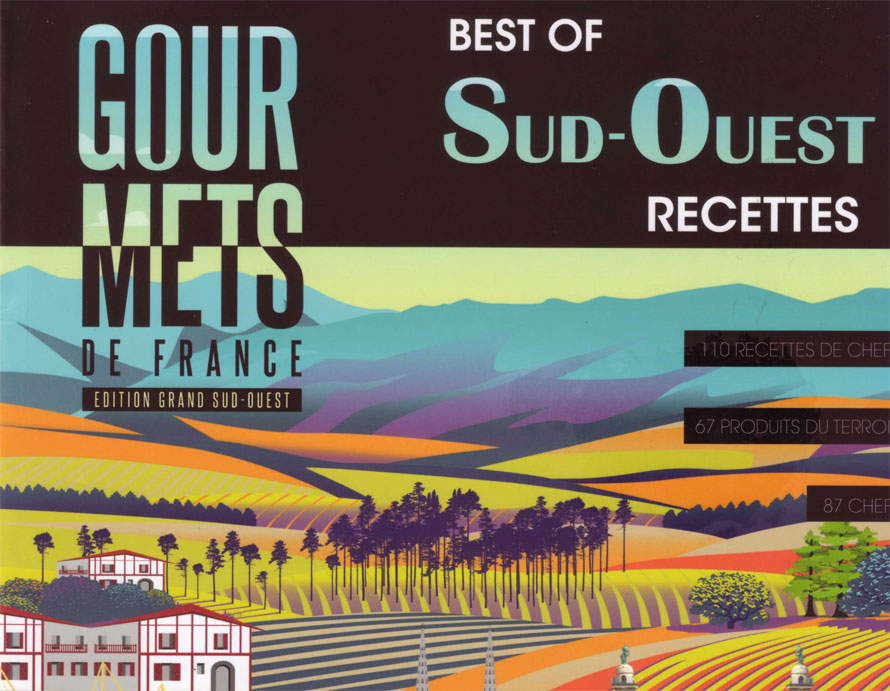 Gourmets de France. Best of Sud-Ouest