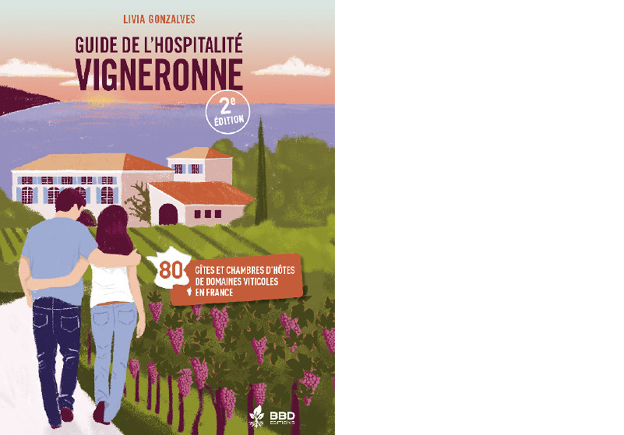 BBD éditions. Guide de l’hospitalité vigneronne
