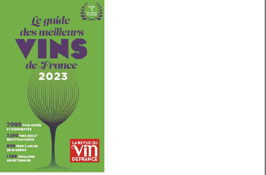 La revue du vin de France. Guide des meilleurs vins de France 2023