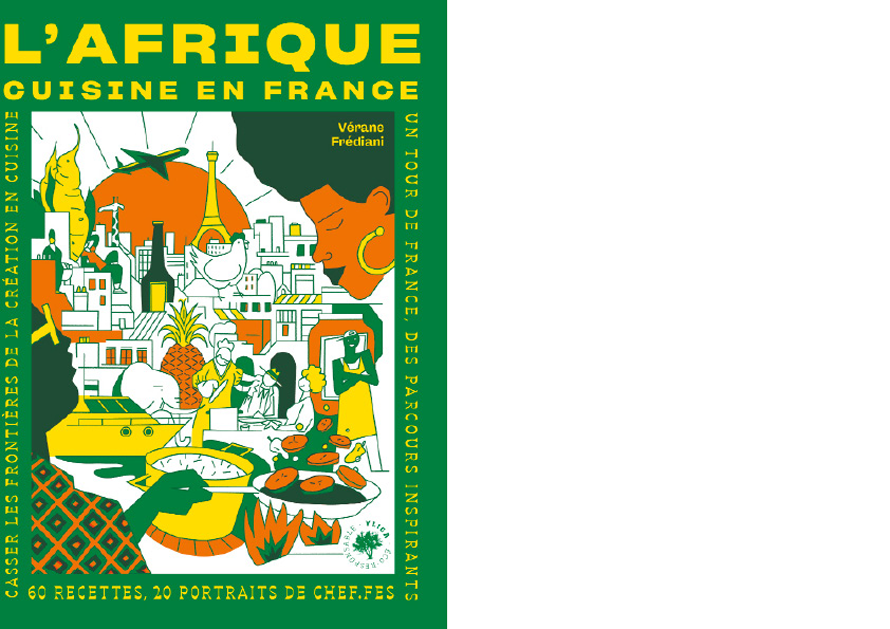 ÉDITIONS DE LA MARTINIÈRE. L’Afrique cuisine en France