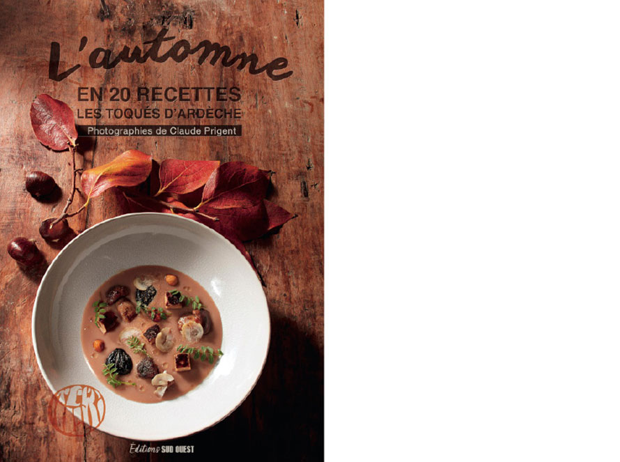 Éditions Sud Ouest. L’automne en 20 recettes