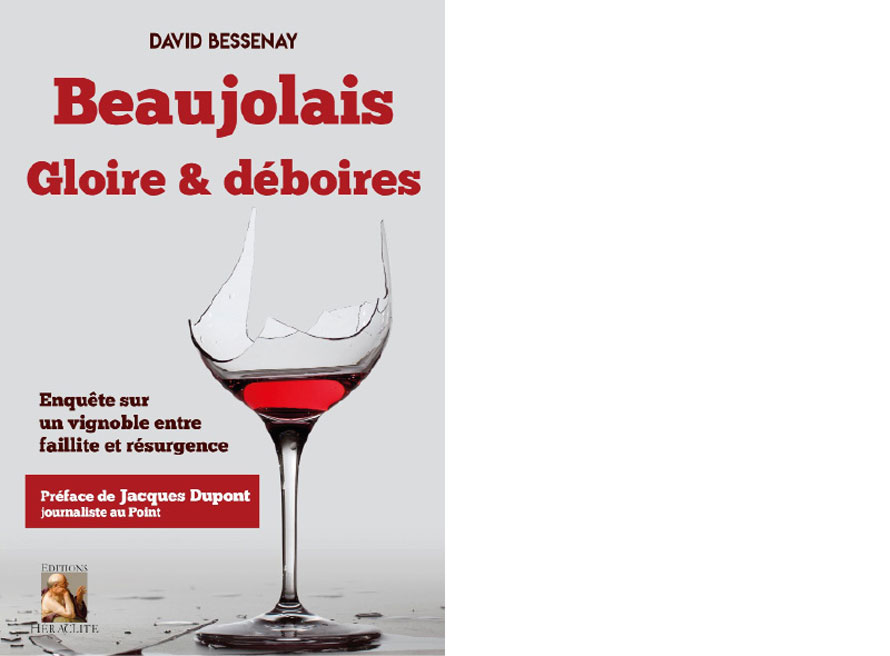 Héraclite. Beaujolais, gloire et déboires