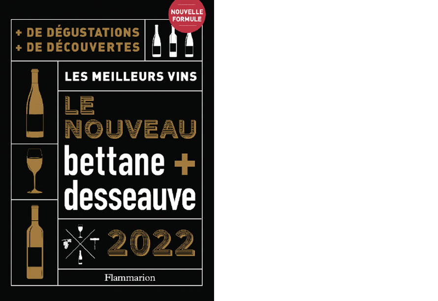 Flammarion. Le nouveau Bettane + Desseauve 2022