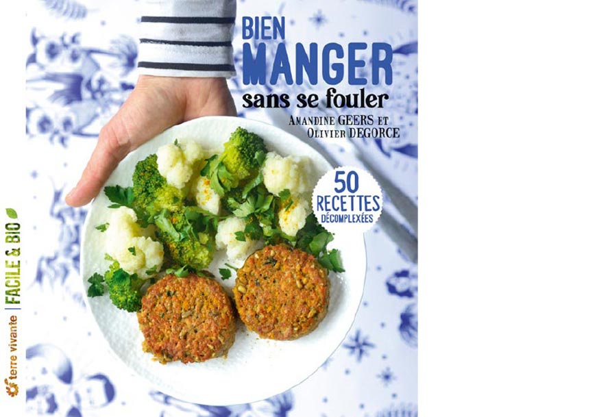 Éditions Terre vivante. Bien manger sans se fouler