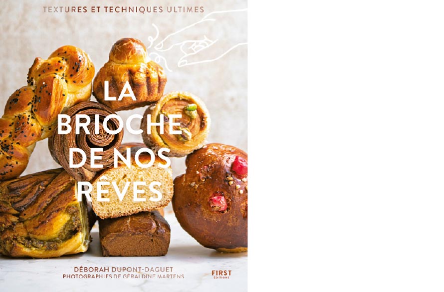 First éditions. La brioche de nos rêves