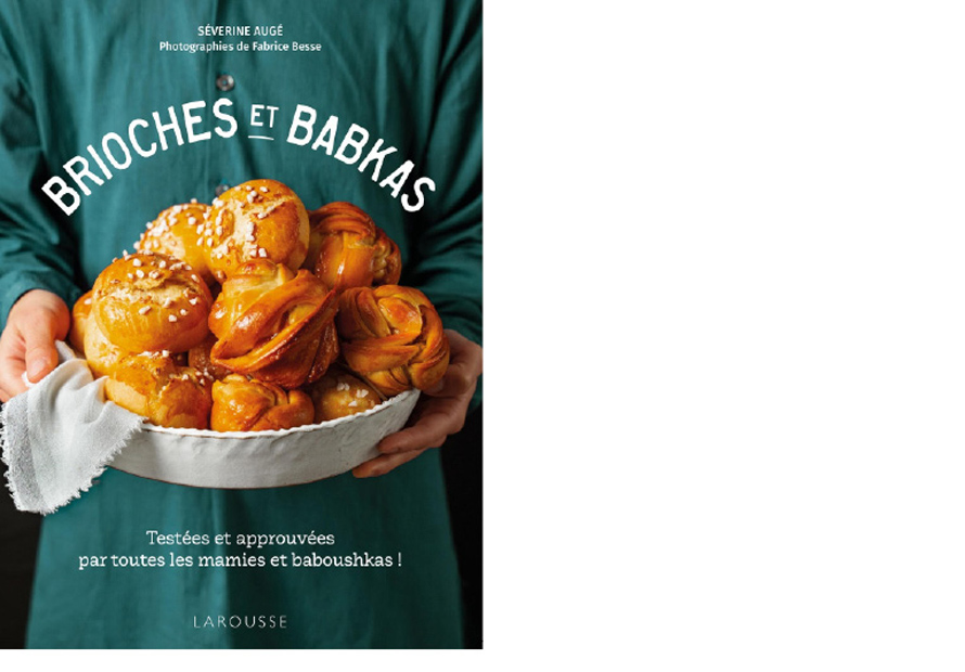 Larousse. Brioches et babkas