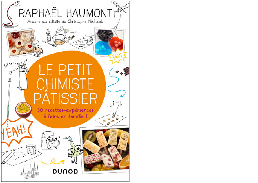 Dunod. Le petit chimiste pâtissier