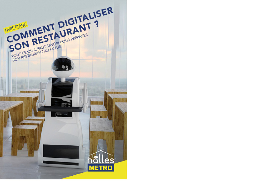 Les halles METRO. Comment digitaliser son restaurant ?