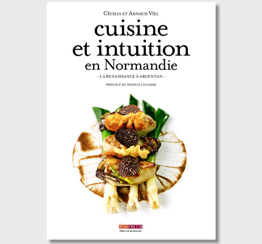 Menu fretin. Cuisine et intuition en Normandie - La Renaissance à Argentan