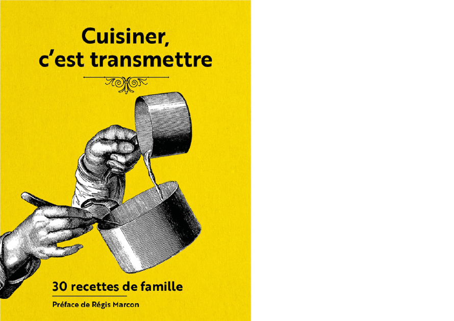 ÉDITIONS SUD-OUEST. Cuisiner, c’est transmettre