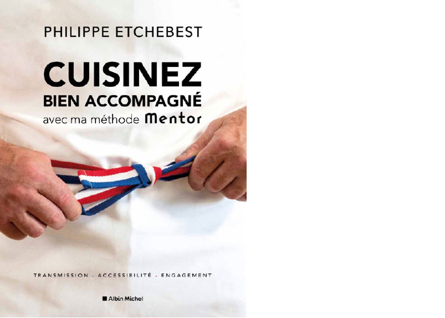 Éditions Albin Michel. Cuisinez bien accompagné avec ma méthode Mentor
