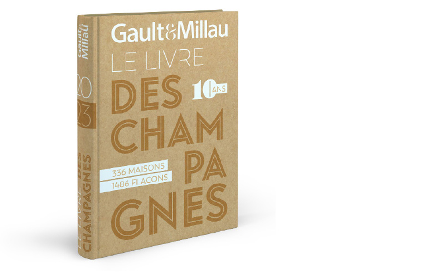 Gault&Millau. Le livre des champagnes. 10e édition