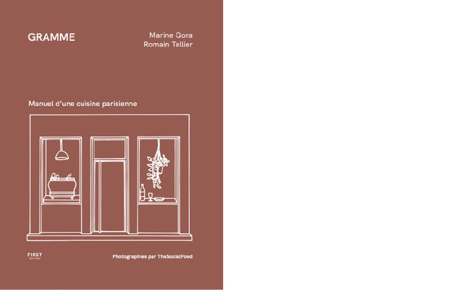 First éditions. Gramme. Le manuel d’une cuisine parisienne