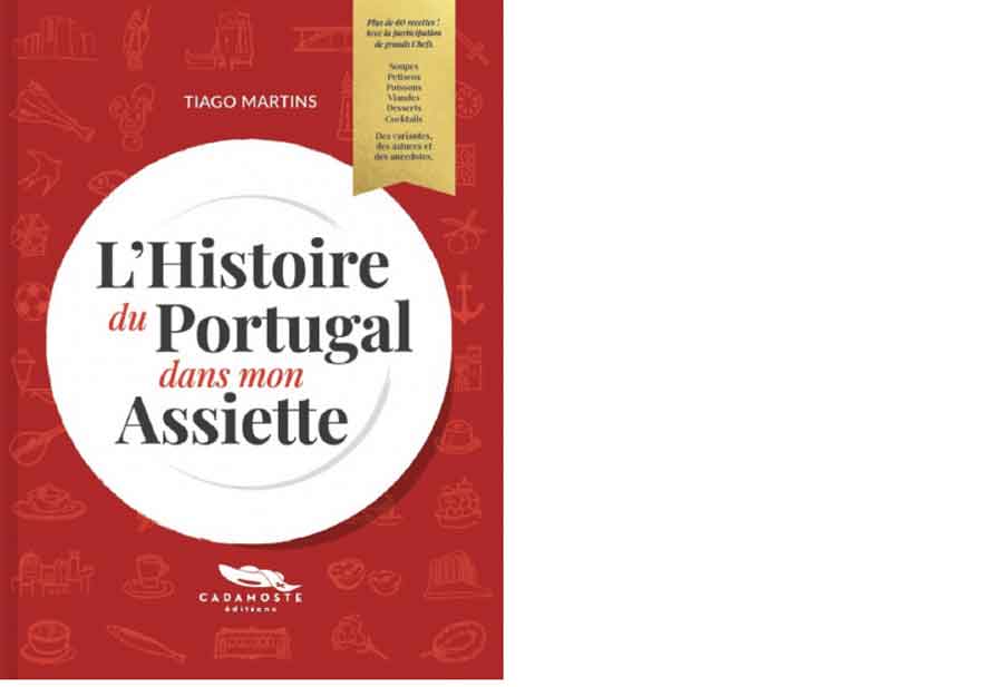 Éditions Cadamoste. L’histoire du Portugal dans mon assiette