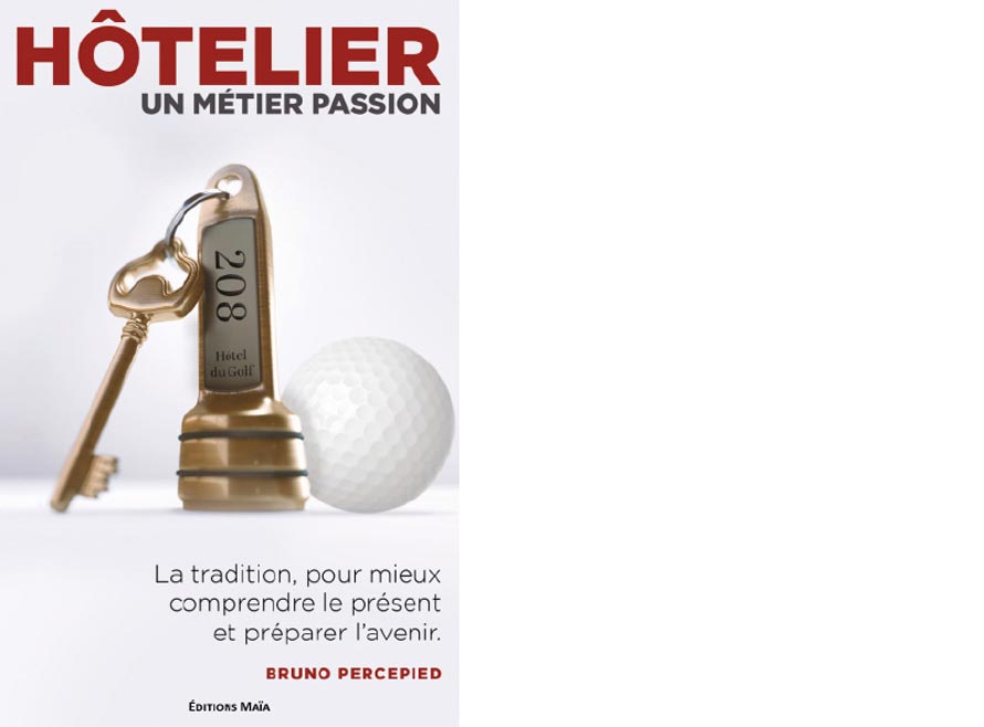 Éditions Maïa. Hôtelier, un métier passion