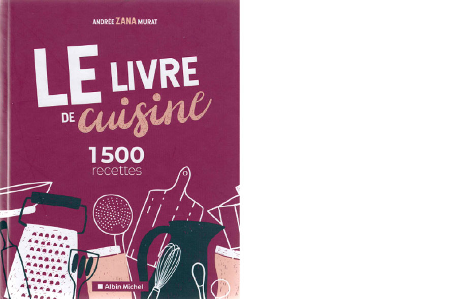 Albin Michel. LE livre de cuisine