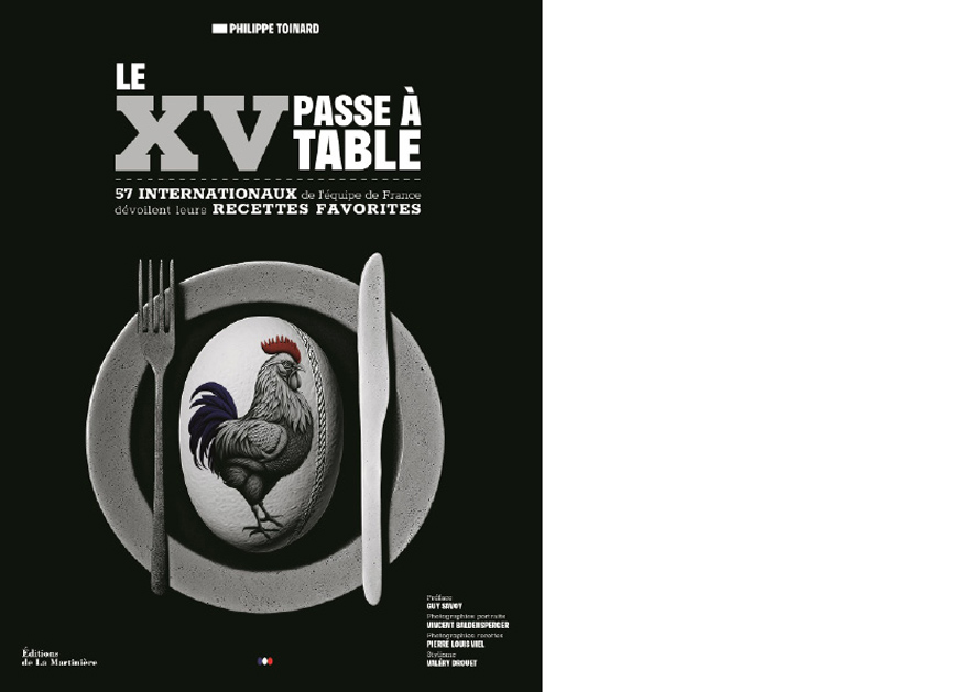 ÉDITIONS DE LA MARTINIÈRE. Le XV passe à table