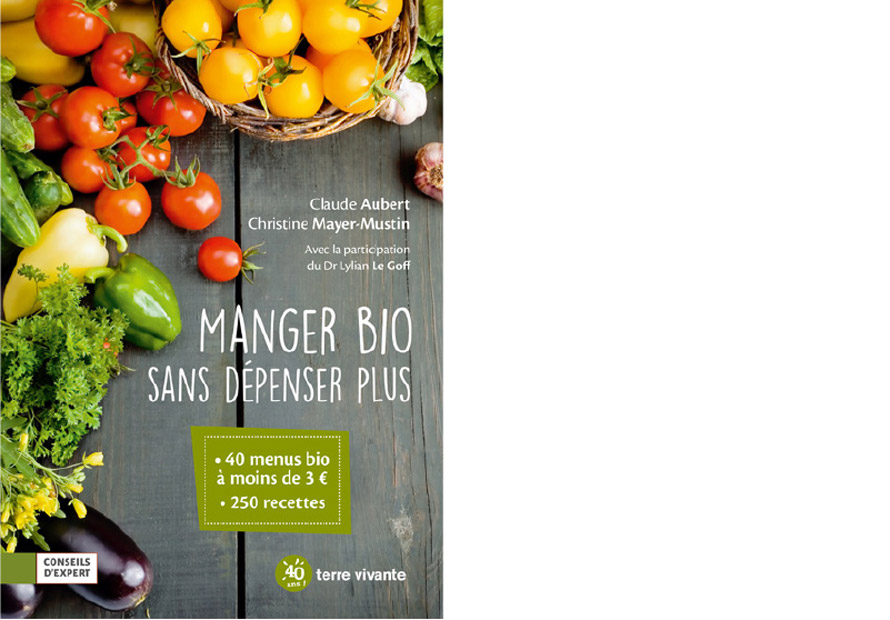 Éditions Terre vivante. Manger bio sans dépenser plus