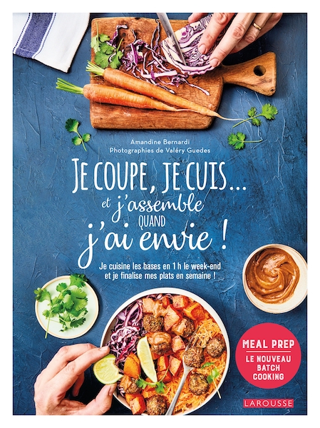LAROUSSE.  Je coupe, je cuis... et j'assemble quand j'ai envie !