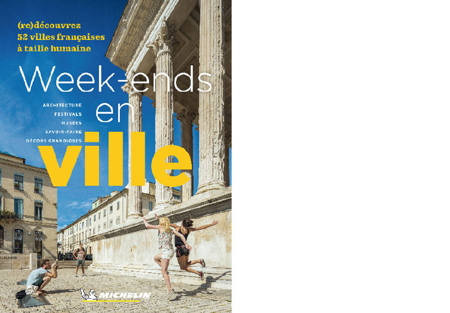 Michelin éditions. Week-ends en ville