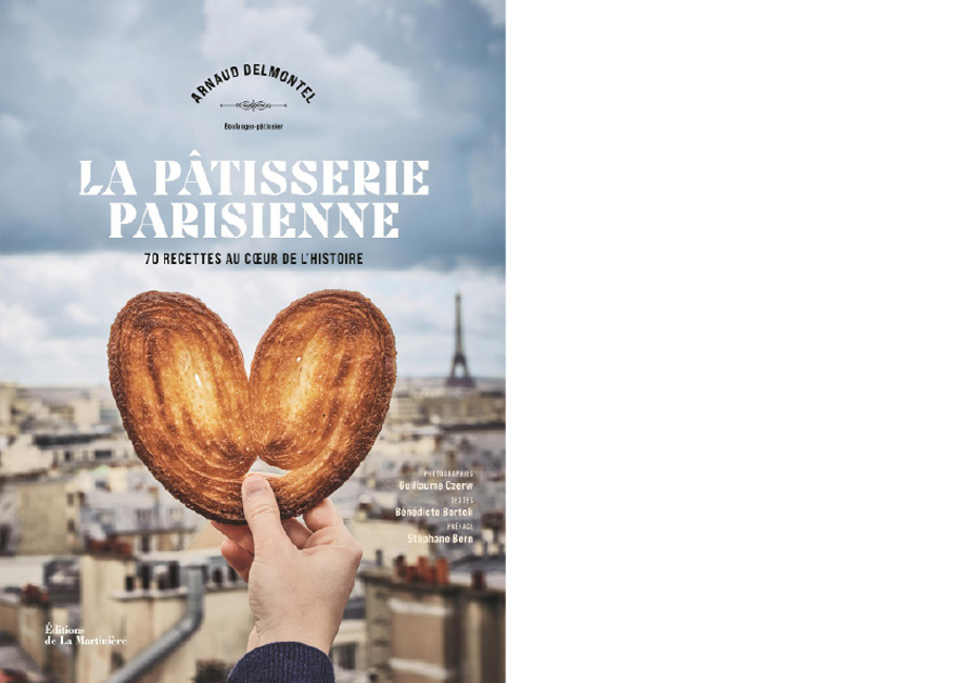 ÉDITIONS DE LA MARTINIÈRE. La pâtisserie parisienne