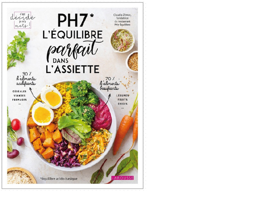 Larousse. PH7 l’équilibre parfait dans l’assiette