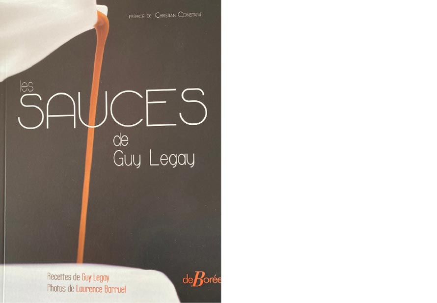 De Borée. Les sauces de Guy Legay