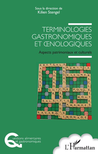 L'Harmattan. Terminologies gastronomiques et œnologiques