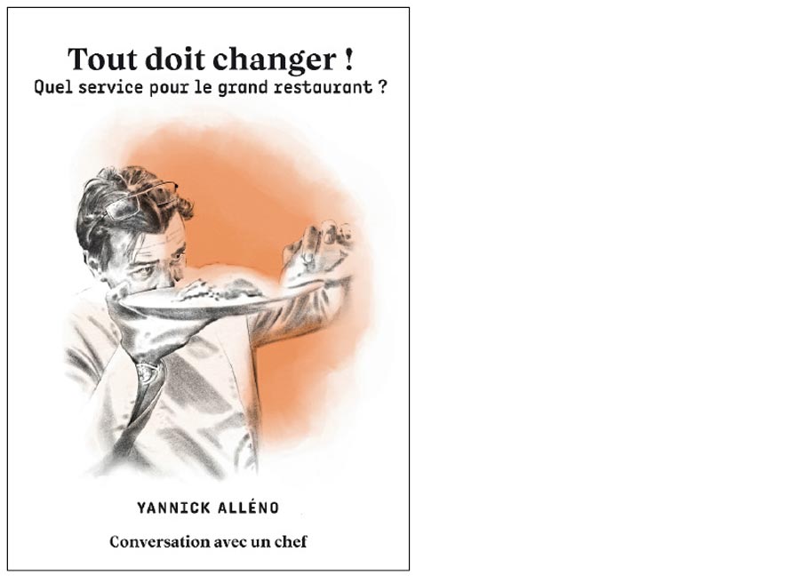 Allenotheque. Tout doit changer ! Quel service pour le grand restaurant ?