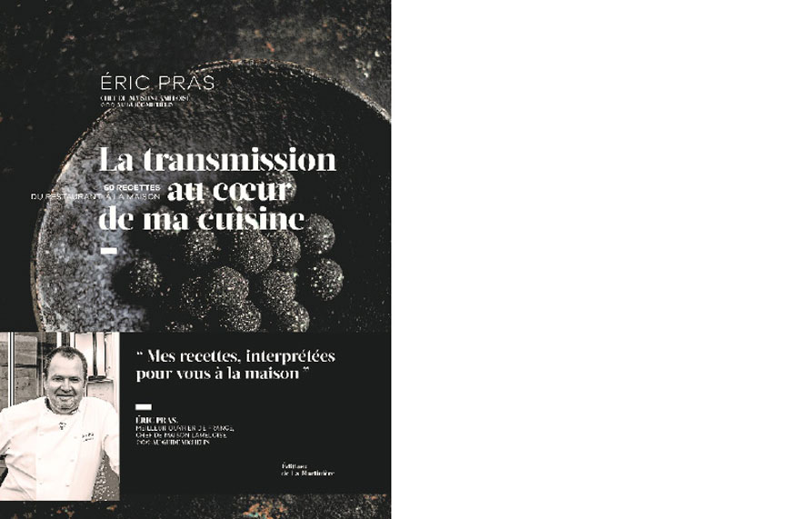Éditions de La Martinière. La transmission au cœur de ma cuisine