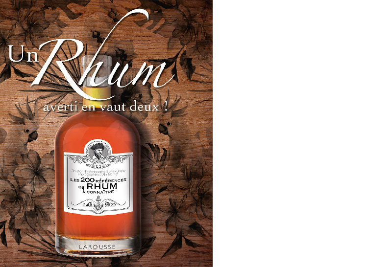Larousse. Un rhum averti en vaut deux !