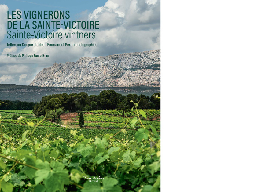 TERRE DE VINS ÉDITIONS. Les vignerons de la Sainte-Victoire