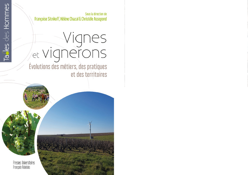 PRESSES UNIVERSITAIRES FRANÇOIS-RABELAIS. Vignes et vignerons. Évolutions des métiers, des pratiques et des territoires