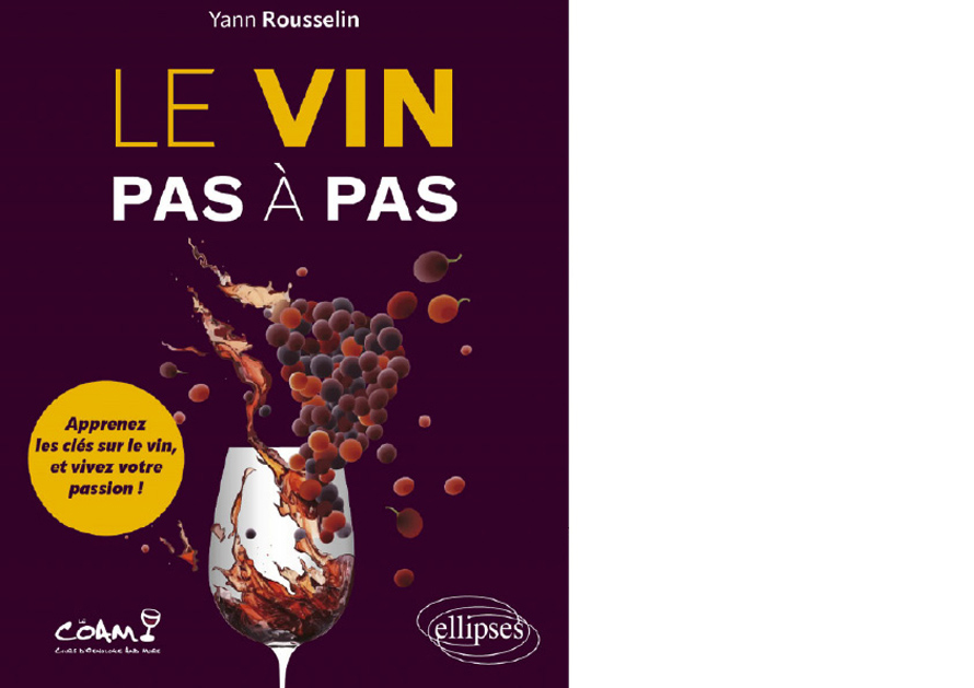 ELLIPSES. Le vin pas à pas