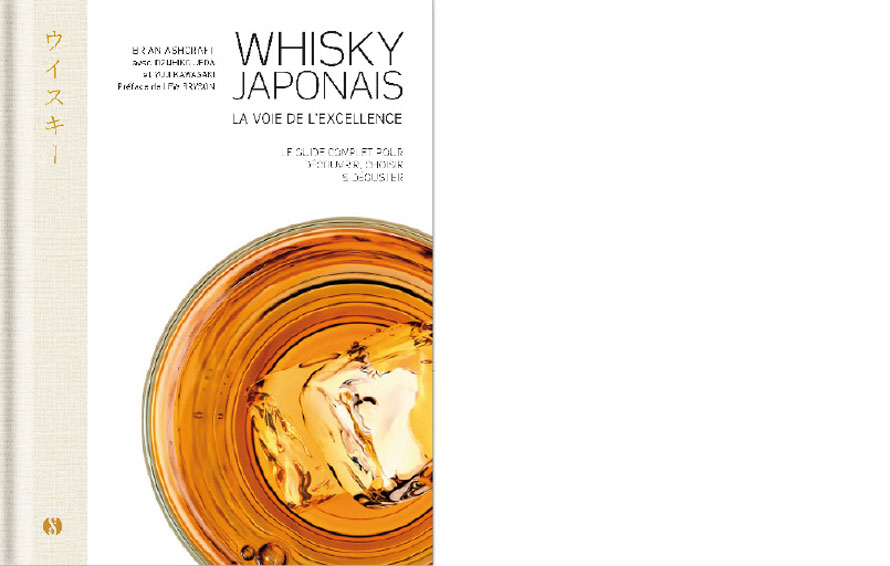 Synchronique éditions. Whisky japonais. La voie de l’excellence